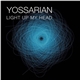 Yossarian - Light Up My Head