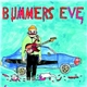 Bummers Eve - Bummers Eve