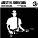 Austin Johnson - I Gotta Girl
