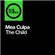 Mea Culpa - The Child